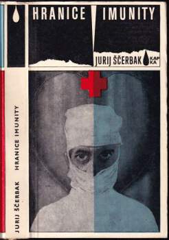 Jurij Ščerbak: Hranice imunity
