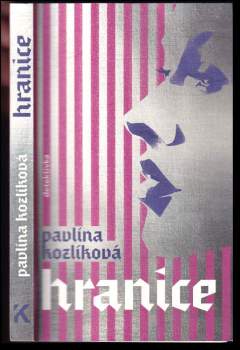 Pavlína Kozlíková: Hranice