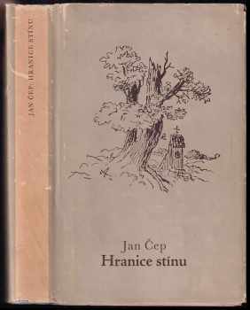 Jan Čep: Hranice stínu