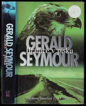 Gerald Seymour: Hranice v písku