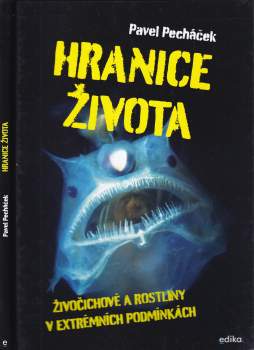Pecháček Pavel: Hranice života
