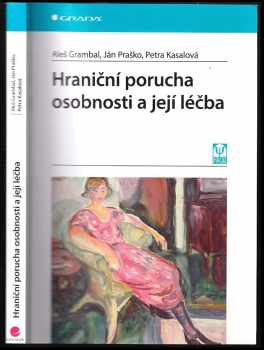Hraniční porucha osobnosti a její léčba