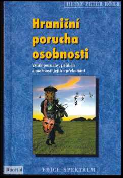 Heinz-Peter Röhr: Hraniční porucha osobnosti