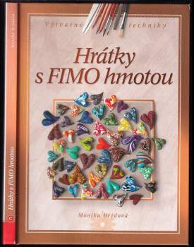 Monika Brýdová: Hrátky s FIMO hmotou