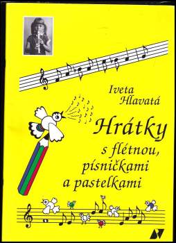 Hrátky s flétnou, písničkami a pastelkami