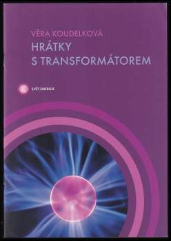 Hrátky s transformátorem