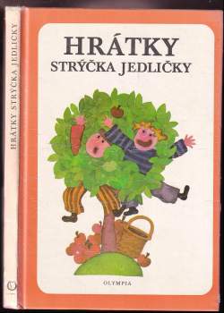 Ljuba Štíplová: Hrátky strýčka Jedličky