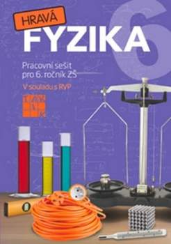 Helena Benkovská: Hravá fyzika 6