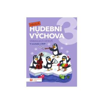 Hravá hudební výchova 3
