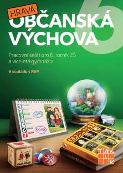 Anna Géringová: Hravá občanská výchova 6