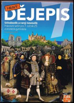 Hravý dějepis 7