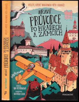 Petřinová Iva: Hravý průvodce po hradech a zámcích