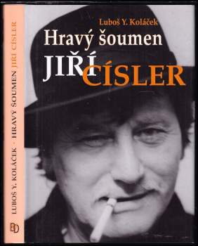 Luboš Y Koláček: Hravý šoumen Jiří Císler