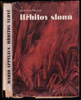 Mario Appelius: Hřbitov slonů