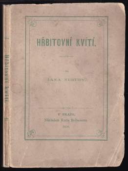 Jan Neruda: Hřbitovní kvítí