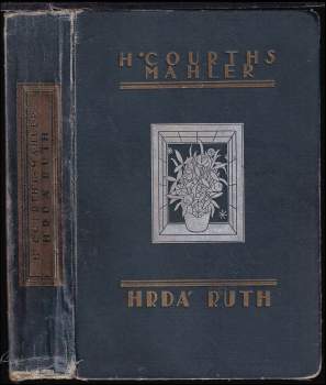 Hedwig Courths-Mahler: Hrdá Ruth
