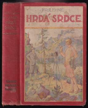 Fr Lehne: Hrdá srdce