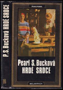 Pearl S Buck: Hrdé srdce