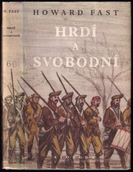 Howard Fast: Hrdí a svobodní