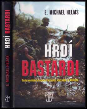 E. Michael Helms: Hrdí bastardi