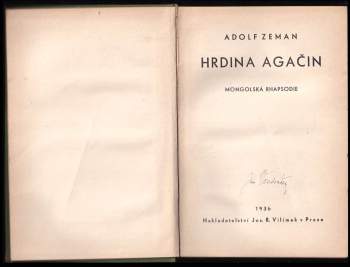 Adolf Zeman: Hrdina Agačin