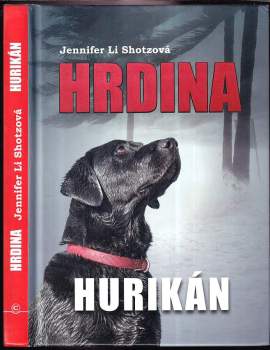 Jennifer Li Shotz: Hrdina
