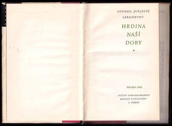 Michail Jur'jevič Lermontov: Hrdina naší doby