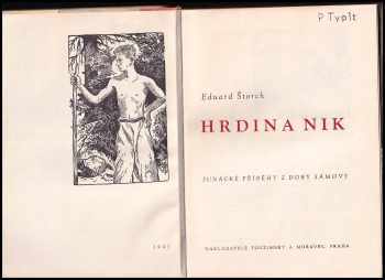 Eduard Štorch: Hrdina Nik