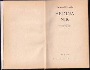 Eduard Štorch: Hrdina Nik