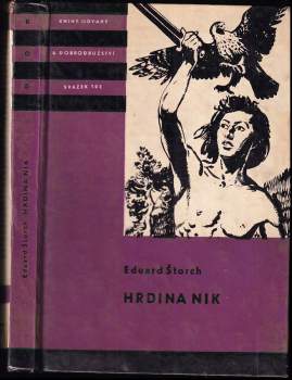 Eduard Štorch: Hrdina Nik