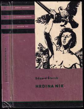 Eduard Štorch: Hrdina Nik