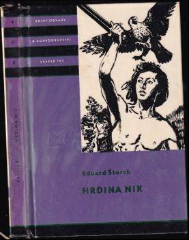 Eduard Štorch: Hrdina Nik