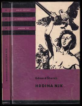 Eduard Štorch: Hrdina Nik
