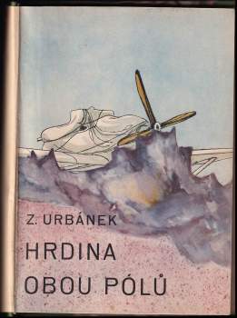 Zdeněk Urbánek: Hrdina obou pólů