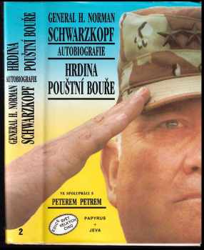 Hrdina Pouštní bouře : autobiografie