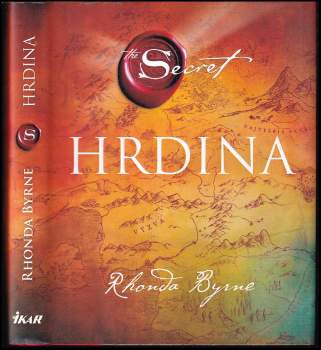 Hrdina - Rhonda Byrne (2014, Ikar) - ID: 3422579