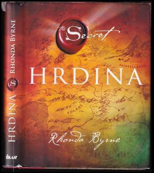 Rhonda Byrne: Hrdina