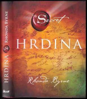 Hrdina - Rhonda Byrne (2014, Ikar) - ID: 682630