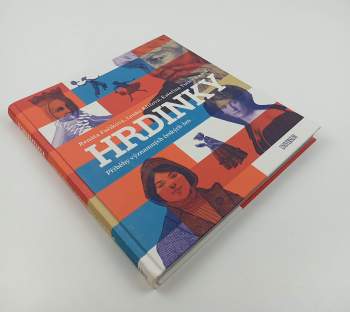 Renáta Fučíková: Hrdinky