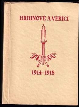 Hrdinové a věřící 1914-1918