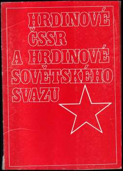 Hrdinové ČSSR a hrdinové Sovětského svazu