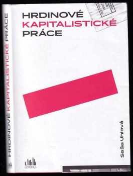Hrdinové kapitalistické práce