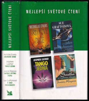 Sue Grafton: Nejlepší světové čtení : Hrdinové ohně + P jako pochybnosti + Tango jedna + Svatba v rytmu stepu