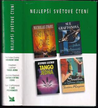 Nejlepší světové čtení : Hrdinové ohně + P jako pochybnosti + Tango jedna + Svatba v rytmu stepu