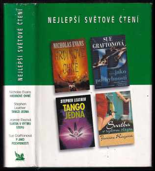 Sue Grafton: Nejlepší světové čtení : Hrdinové ohně + P jako pochybnosti + Tango jedna + Svatba v rytmu stepu