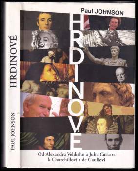 Paul Johnson: Hrdinové