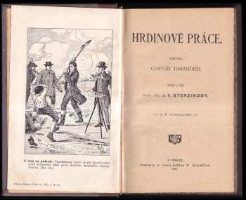 Gaston Tissandier: Hrdinové práce