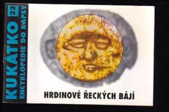 Petr Dvořáček: Hrdinové řeckých bájí