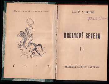 Jaroslav Pokorný: Hrdinové severu