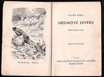 Vláďa Zíka: Hrdinové severu